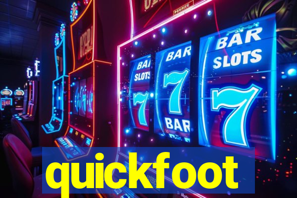 quickfoot