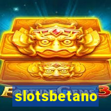 slotsbetano