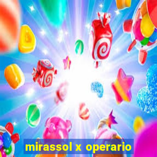 mirassol x operario