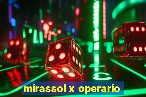 mirassol x operario