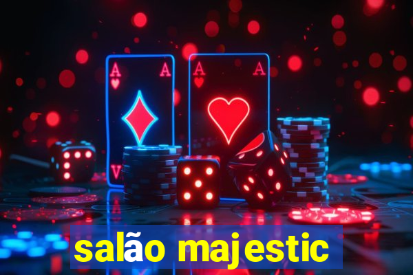 salão majestic