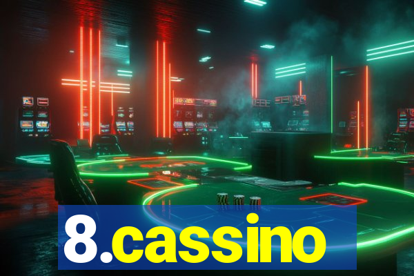 8.cassino