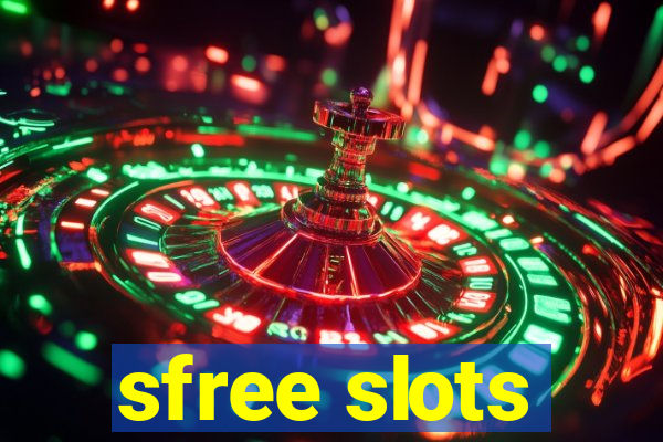 sfree slots