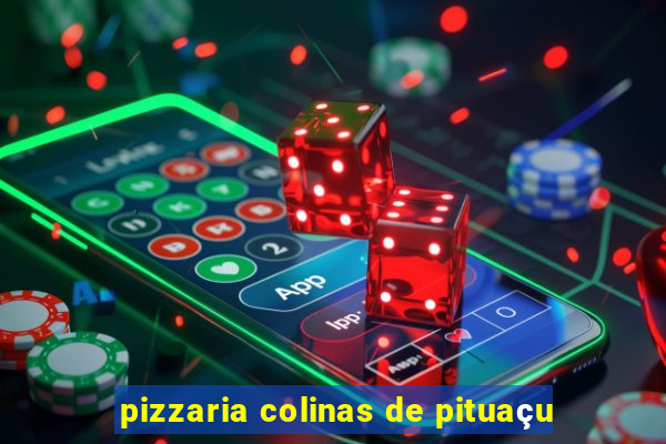 pizzaria colinas de pituaçu