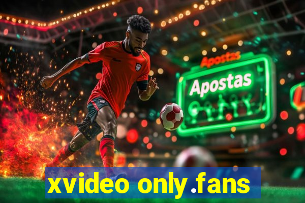 xvideo only.fans