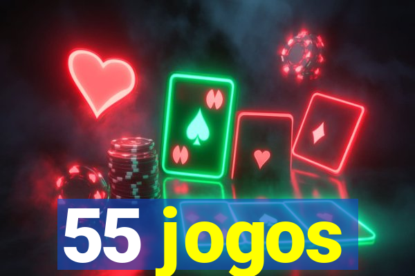 55 jogos