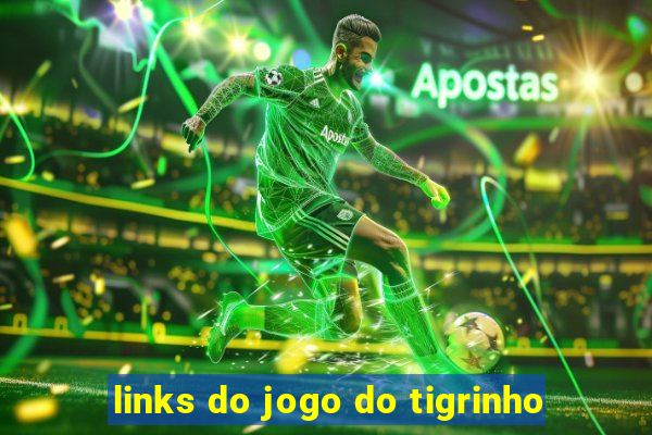 links do jogo do tigrinho