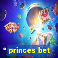 princes bet