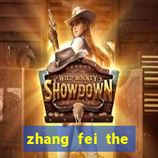 zhang fei the abandoned son