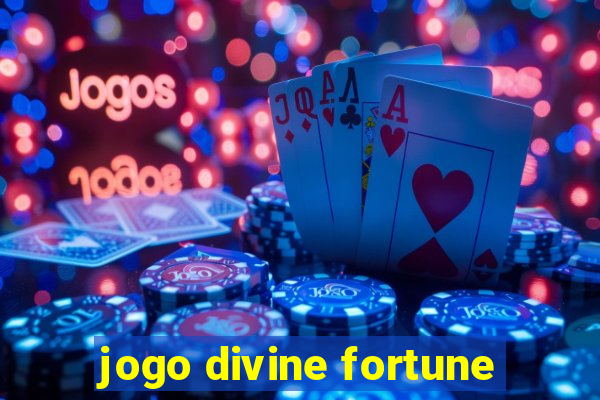 jogo divine fortune