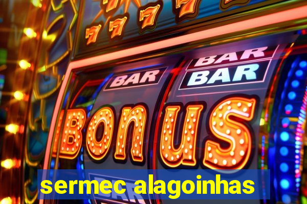 sermec alagoinhas