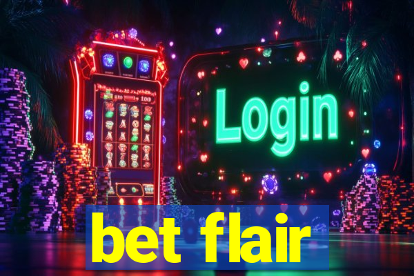 bet flair