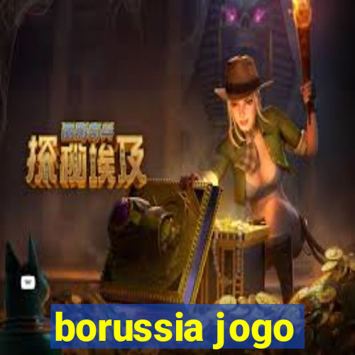 borussia jogo