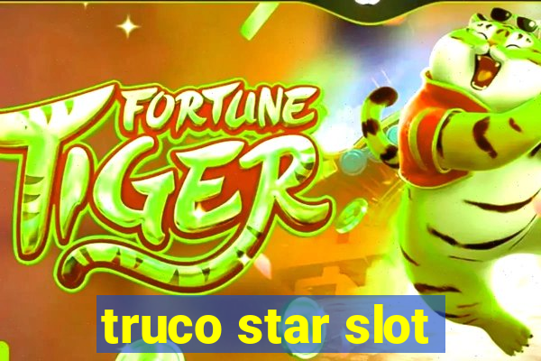 truco star slot