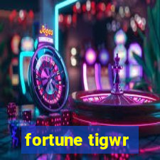 fortune tigwr