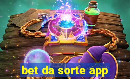 bet da sorte app