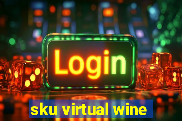 sku virtual wine