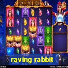 raving rabbit