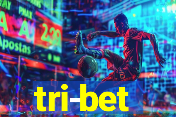 tri-bet