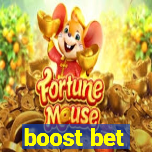 boost bet