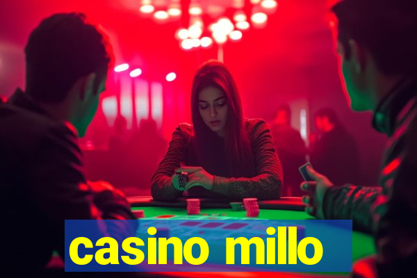 casino millo