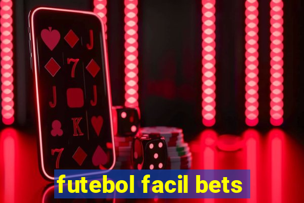 futebol facil bets