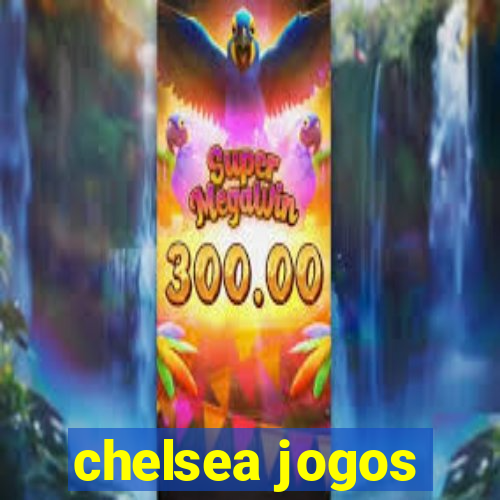 chelsea jogos