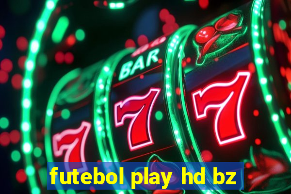 futebol play hd bz