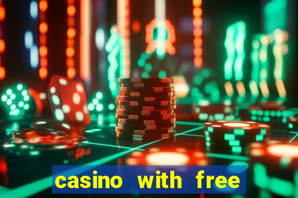 casino with free money no deposit