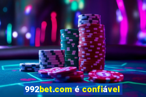 992bet.com é confiável