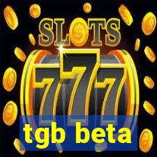 tgb beta