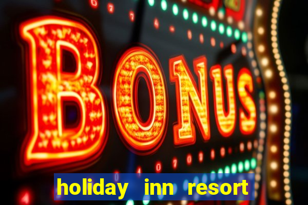 holiday inn resort : aruba-beach resort & casino