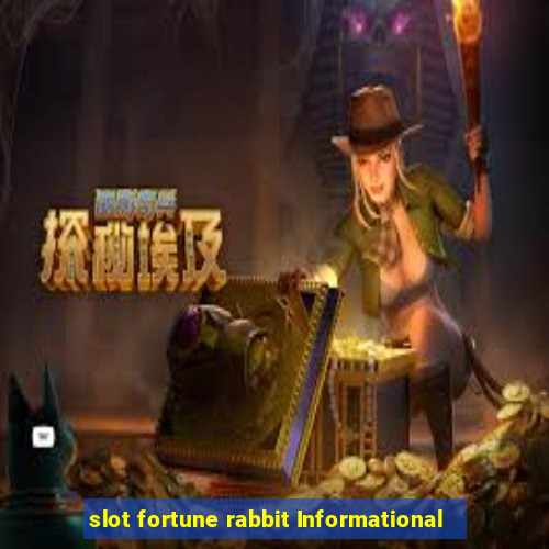 slot fortune rabbit Informational