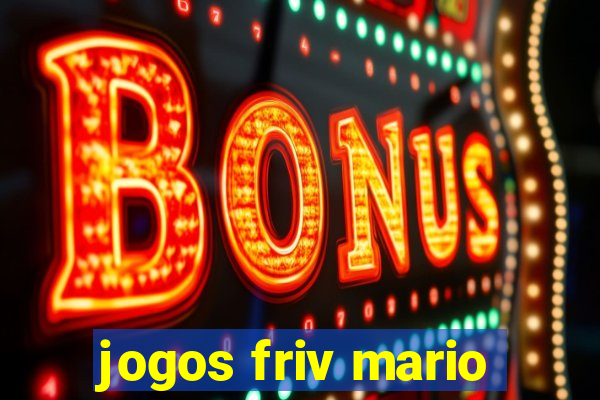 jogos friv mario