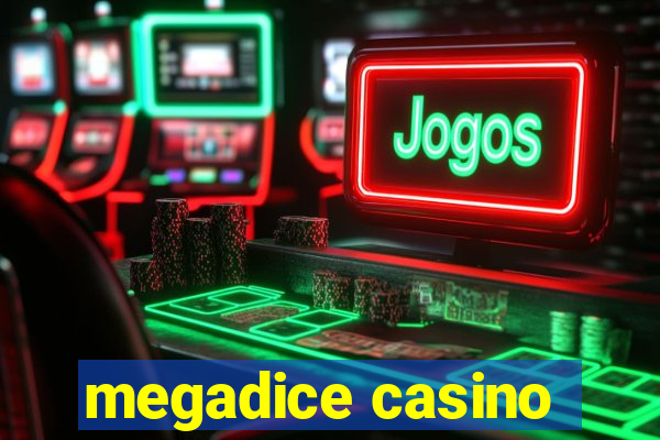 megadice casino