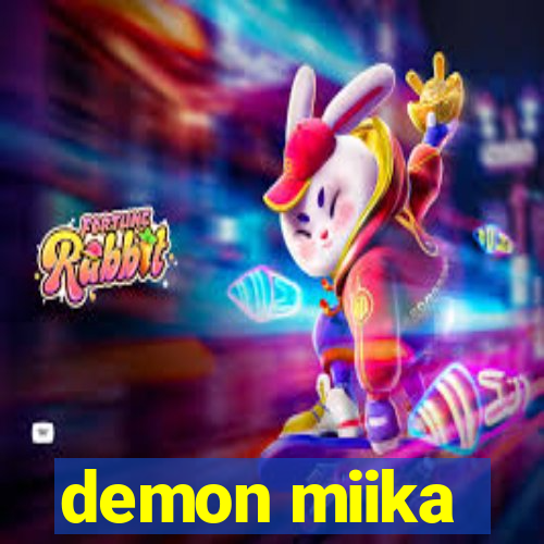 demon miika