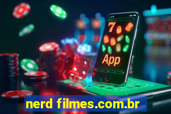 nerd filmes.com.br