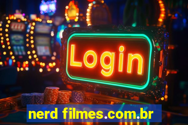 nerd filmes.com.br