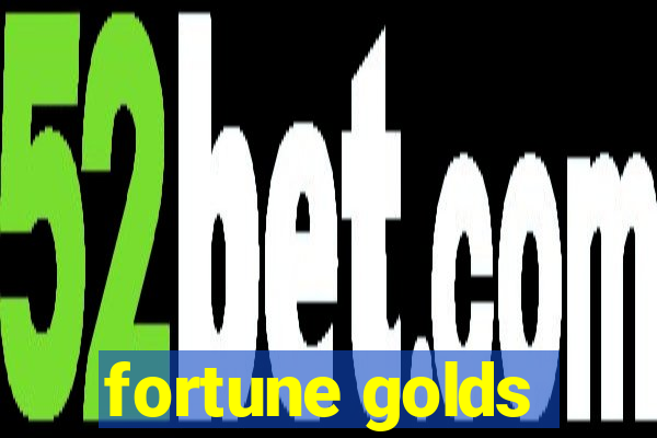 fortune golds