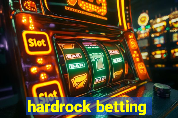 hardrock betting