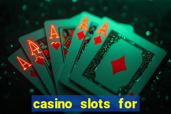 casino slots for real money