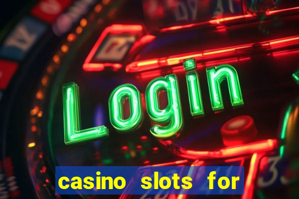 casino slots for real money