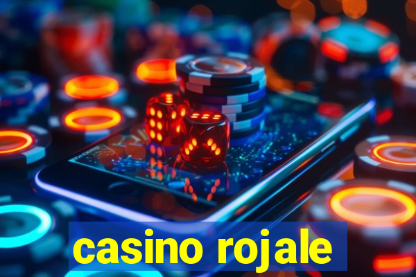 casino rojale