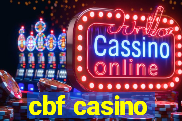 cbf casino