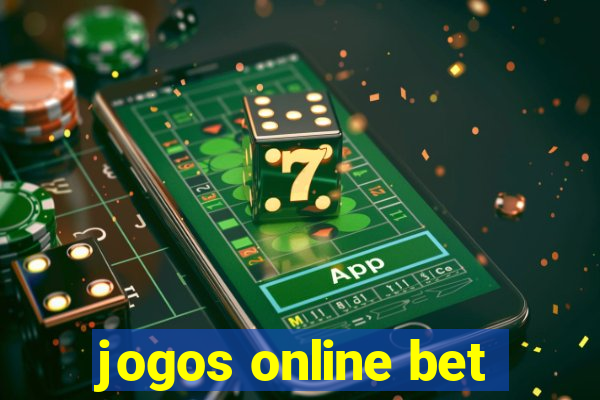 jogos online bet