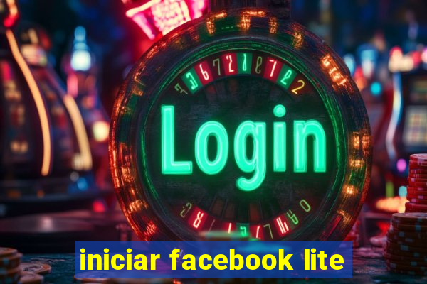 iniciar facebook lite