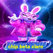 chip beta claro