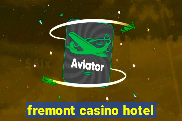 fremont casino hotel