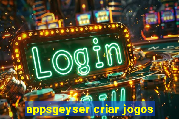 appsgeyser criar jogos