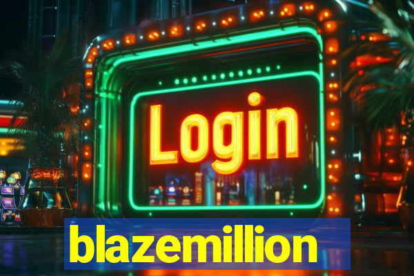 blazemillion